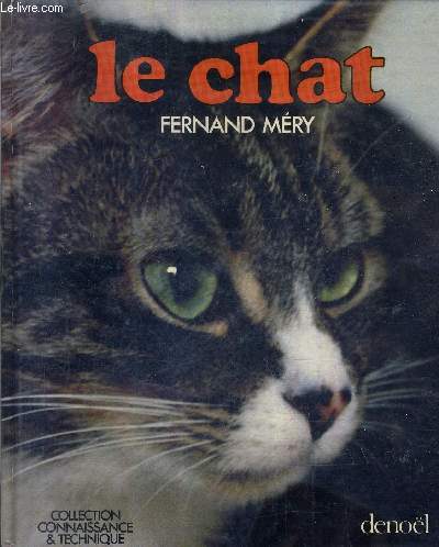 LE CHAT / COLLECTION CONNAISSANCE ET TECHNIQUE.