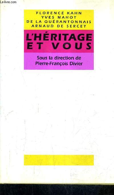 L'HERITAGE ET VOUS.