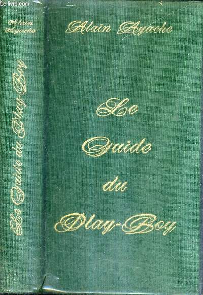 LE GUIDE DU PLAY BOY.