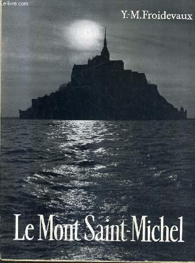 LE MONT SAINT MICHEL.