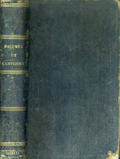 RECUEIL DE PSAUMES ET CANTIQUES A L'USAGE DES EGLISES REFORMEES.
