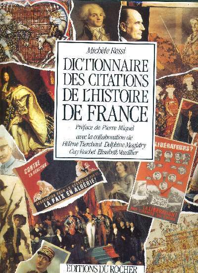 DICTIONNAIRE DES CITATIONS DE L'HISTOIRE DE FRANCE.