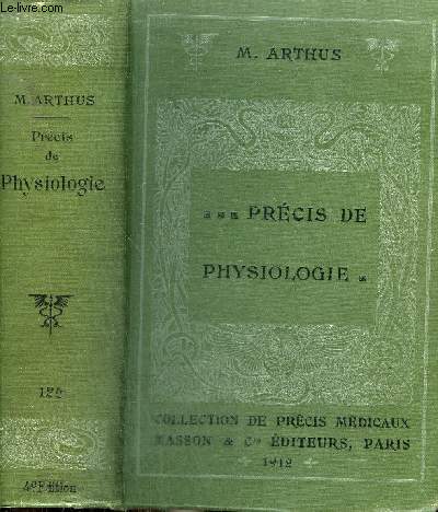PRECIS DE PHYSIOLOGIE - 4E EDITION ENTIEREMENT REFONDUE.