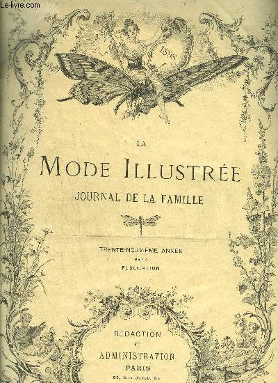 LA MODE ILLUSTREE - JOURNAL DE LA FAMILLE n6 au n45 + n2