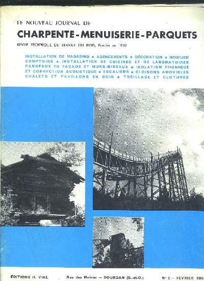 REVUE TECHNIQUE DU TRAVAIL DU BOIS - NOUVEAU JOURNAL DE CHARPENTE-MENUISERIE-PARQUETS N2 - FEVRIER 1966 - Le bois dans les nouveaux btiments de l'UNESCO - Grand chssis bois-mtal - Ferme-porte  encastrer - Loqueteaux magntiques - Panneau dcoratif...