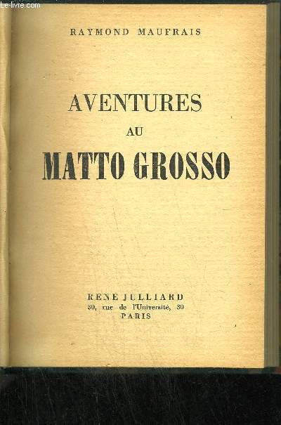 AVENTURES AU MATTO GROSSO