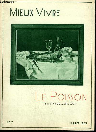 FASCICULE MIEUX VIVRE N7 JUILLET 1939 - LE POISSON