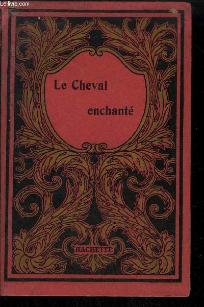 LE CHEVAL ENCHANTE