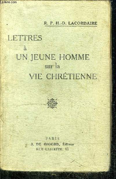LETTRES A JEUNE HOMME SUR LA VIE CHRETIENNE