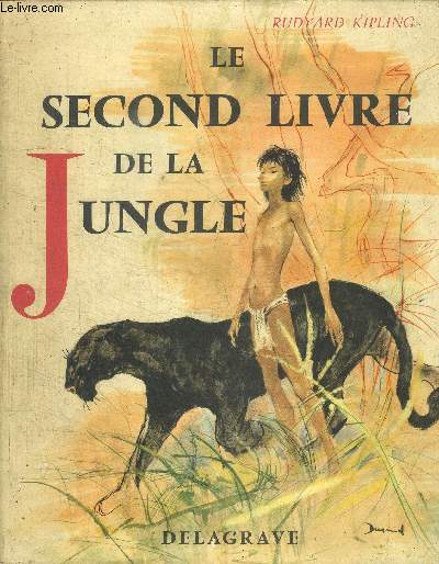 LE SECOND LIVRE DE LA JUNGLE