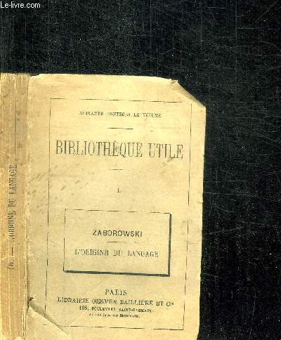 L'ORIGINE DU LANGAGE / COLLECTION BIBLIOTHEQUE UTILE