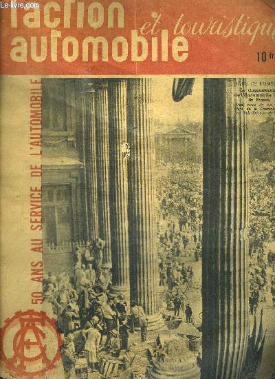 L'ACTION AUTOMOBILE ET TOURISTIQUE - FEVRIER 1946 - 50 ANS AU SERVICE DE L'AUTOMOBILE