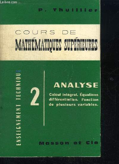 COURS DE MATHEMATIQUES SUPERIEURES : ANALYSE TOME 2