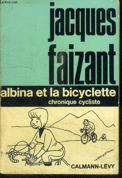 ALBINA ET LA BICYCLETTE CHRONIQUE CYCLISTE