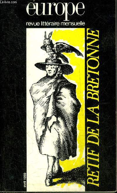 EUROPE REVUE LITTERAIRE MENSUELLE AVRIL 1990 N732 - RETIF DE LA BRETONNE.