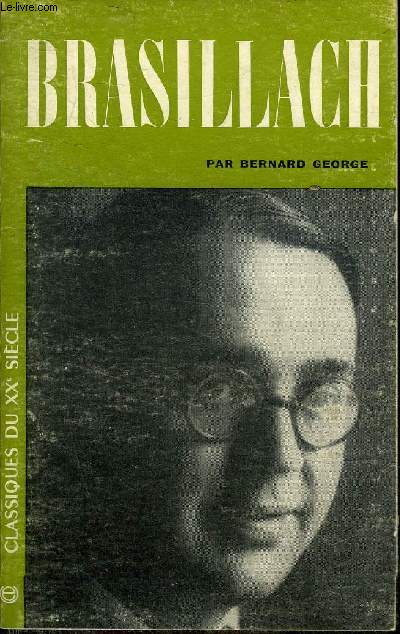 ROBERT BRASILLACH - COLLECTION CLASSIQUES DU XXE SIECLE N94.