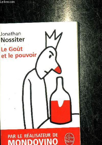 LE GOUT ET LE POUVOIR.