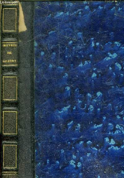 OEUVRES DE GILBERT - NOUVELLE EDITION AVEC UNE NOTICE HISTORIQUE PAR CHARLES NODIER.