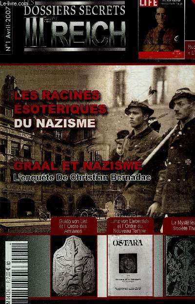 LES DOSSIERS SECRETS DU IIIEME REICH N1 AVRIL 2007 - Guido Von List un visionnaire mystique du pangermanisme - Lanz Von Liebenfels - la thul gessellschaft une socit secrte au service de l'aryanisme etc.
