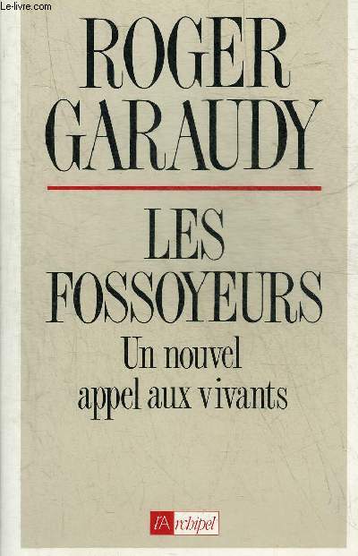 LES FOSSOYEURS UN NOUVEL APPEL AUX VIVANTS.