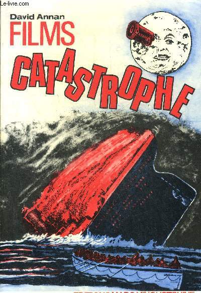 FILMS CATASTROPHE.