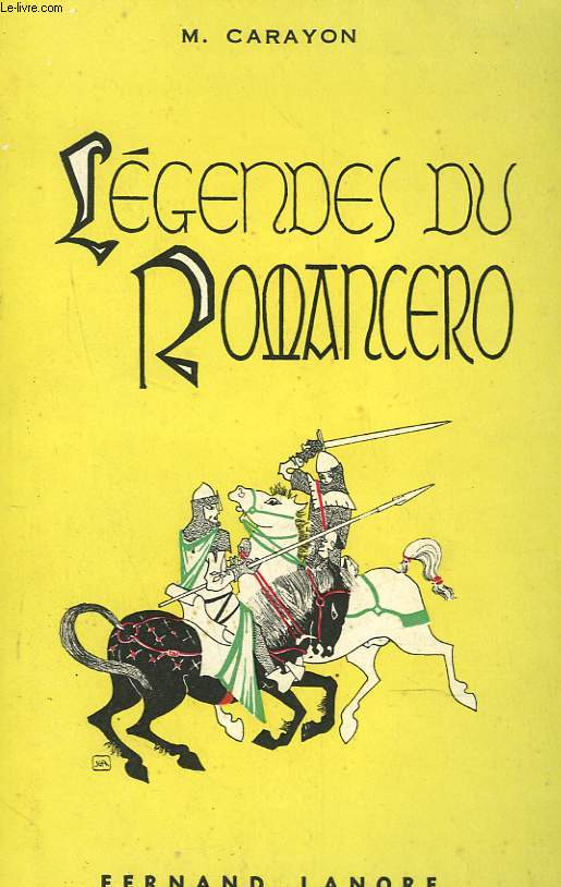 LEGENDES DU ROMANCERO