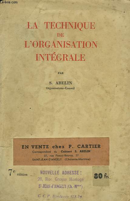 LA TECHNIQUE DE L'ORGANISATION INTEGRALE