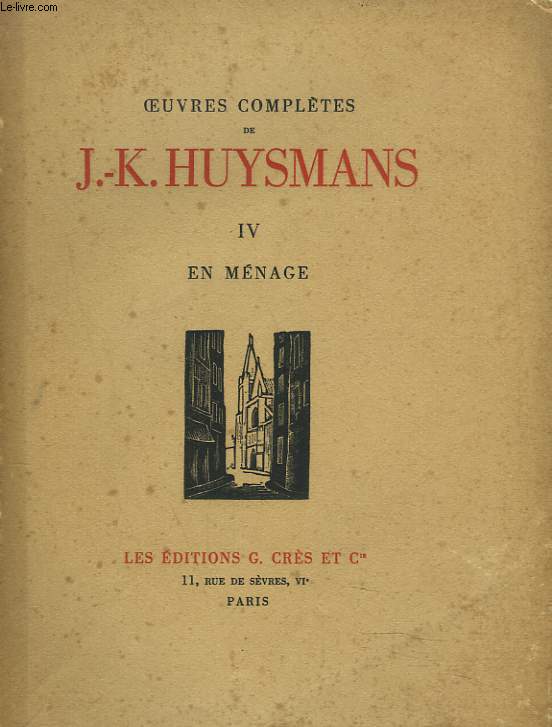 OEUVRES COMPLETES, TOME IV. EN MENAGE.