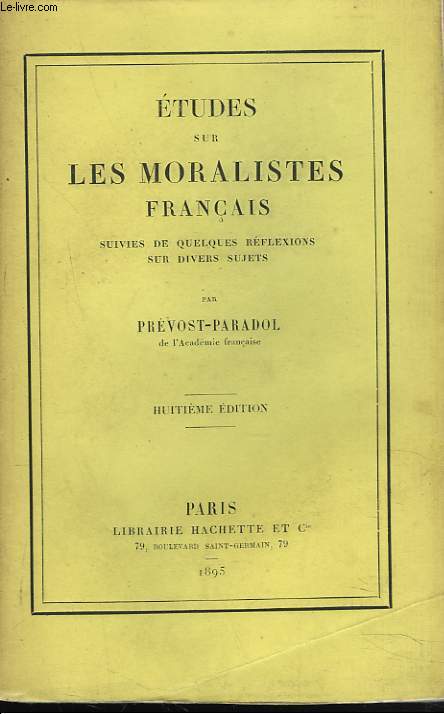 ETUDES SUR LES MORALISTES FRANCAIS.
