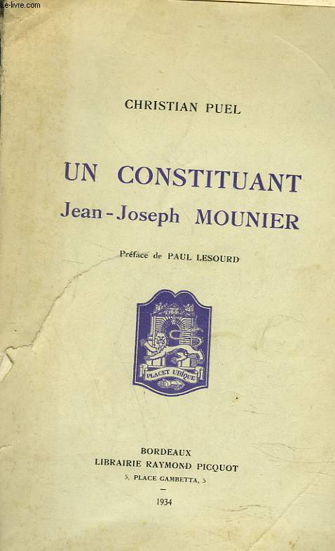 UN CONSTITUANT. JEAN-JOSEPH MOUNIER