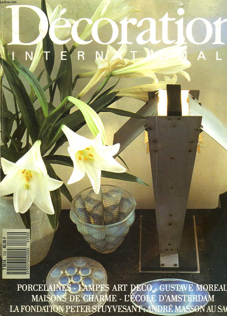 DECORATION INTERNATIONALME N103, MARS 1988. PORCELAINES : LOCRE A PARIS / BRACHA ETTINGER / PORTRAITS : GUY TOSATTO/ LUCIEN ARCACHE/ LA CASA SANTA MARTA/ L'APPARTEMENT DE JACQUES GRANGE / ...
