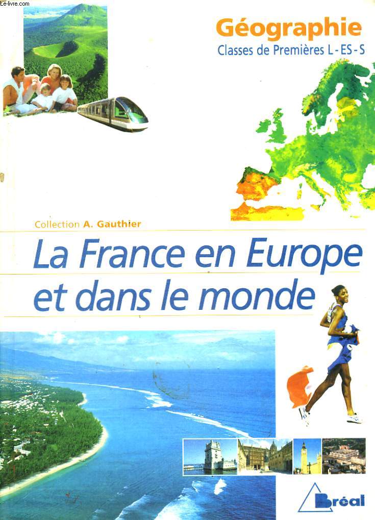 GEOGRAPHIE. CLASSE DE PREMIERE L-ES-S.