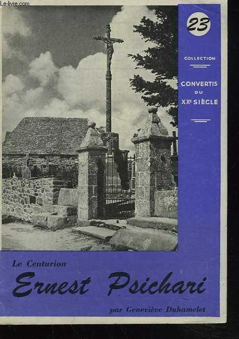 LE CENTURION ERNEST PSICHARI