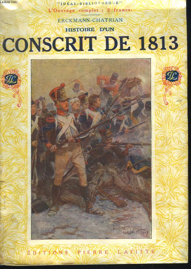 HISTOIRE D'UN CONSCRIT DE 1813.