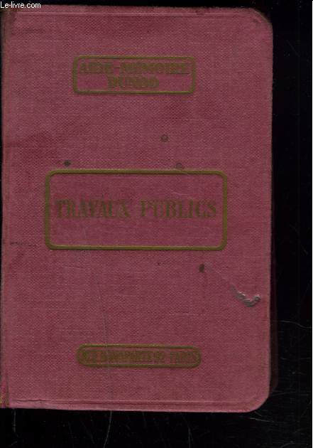 AIDE-MEMOIRE DUNOD. TRAVAUX PUBLICS.