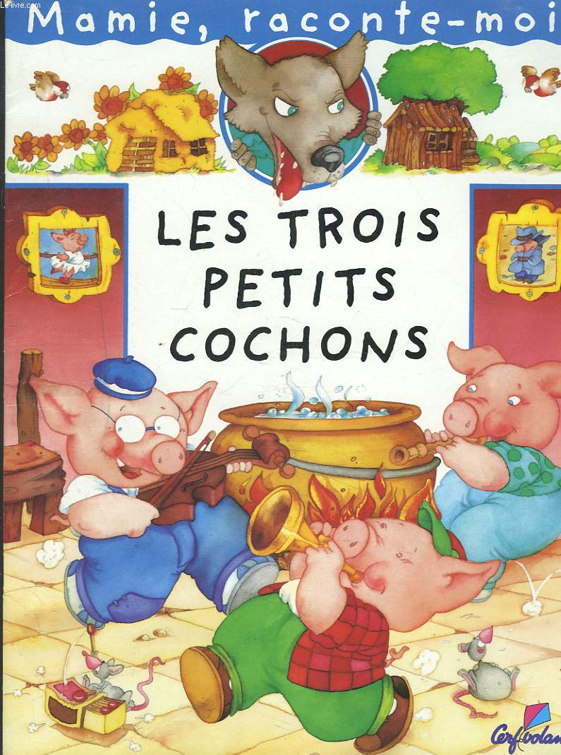 LES TROIS PETITS COCHONS