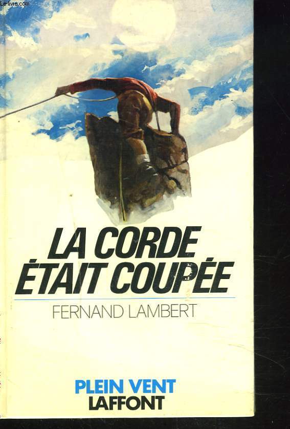 LA CORDE ETAIT COUPEE