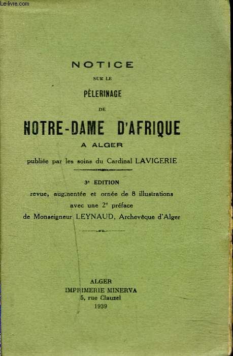NOTICE SUR LE PELERINAGE DE NOTRE-DAME D'AFRIQUE A ALGER.