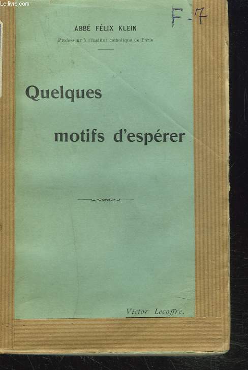 QUELQUES MOTIFS D'ESPERER + ENVOI DE L'AUTEUR