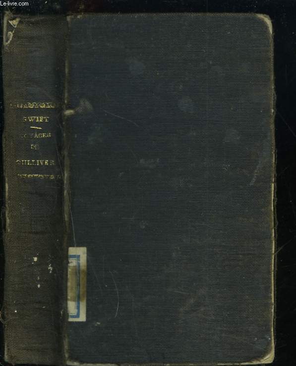 VOYAGES DE GULLIVER  Lilliput,  Brobdingnag et au pays des Houyhnhnms.