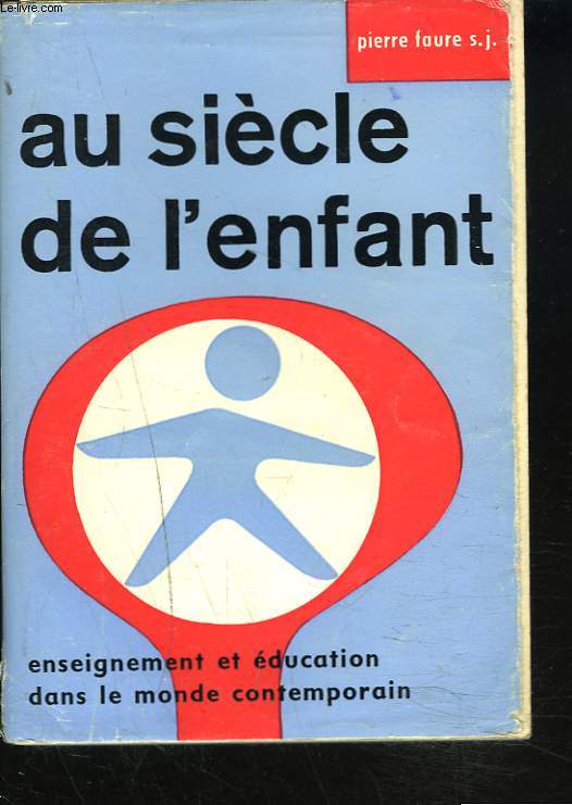 AU SIECLE DE L'ENFANT.