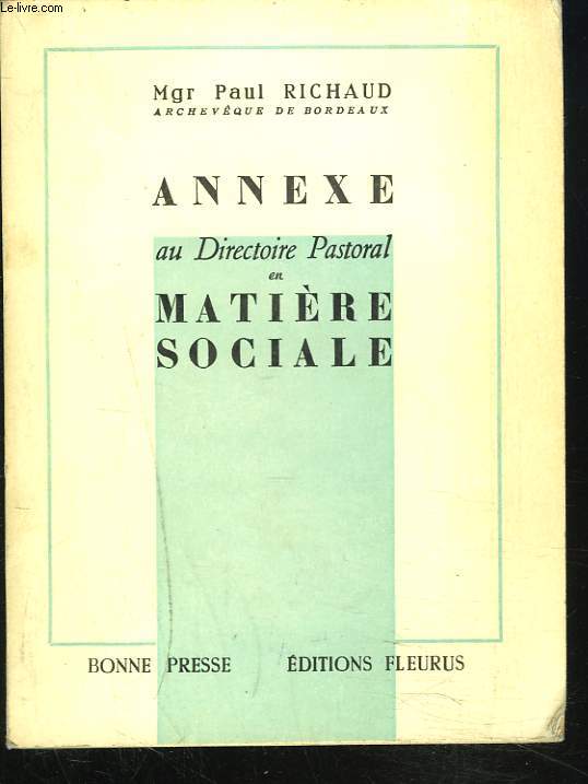 ANNEXE AU DIRECTOIRE PASTORAL EN MATIERE SOCIALE.