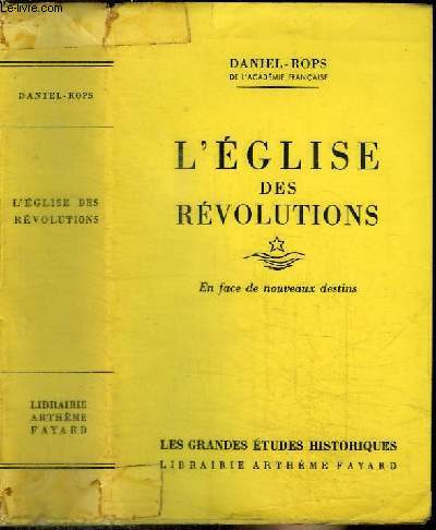 L'EGLISE DES REVOLUTIONS - EN FACE DE NOUVEAUX DESTINS