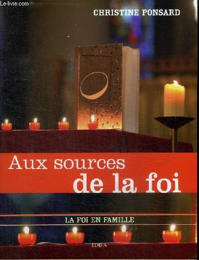 AUX SOURCES DE LA FOI