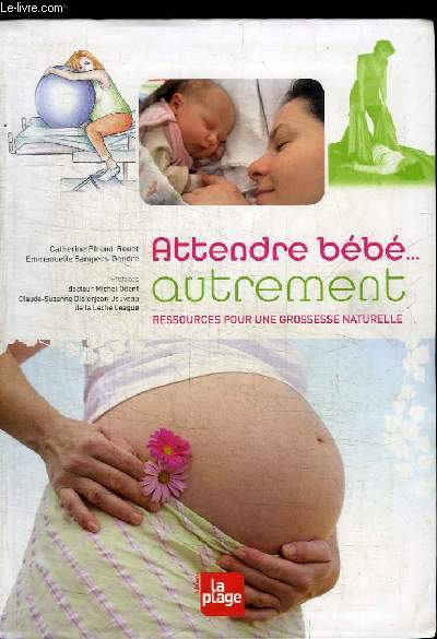 ATTENDRE BEBE... AUTREMENT