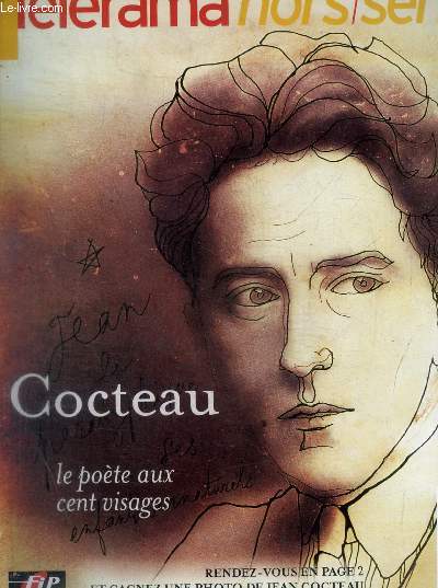 TELERAMA HORS SERIE - COCTEAU - LE POETE AUX CENT VISAGES - OCTOBRE 2003