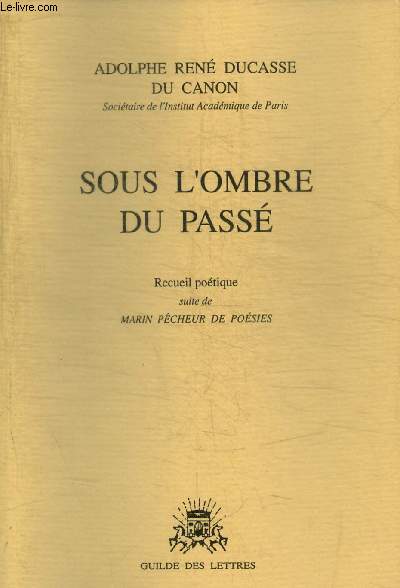 SOUS L OMBRE DU PASSE