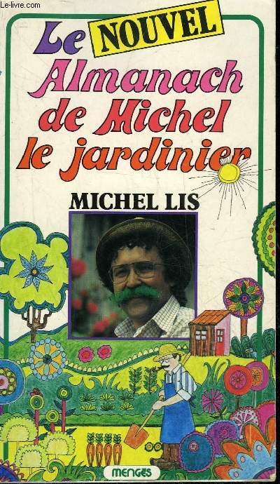 LE NOUVEL ALMANACH DE MICHEL LE JARDINIER