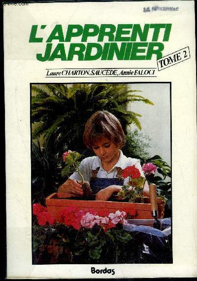 L'APPRENTI JARDINIER - TOME 2