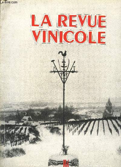 LA REVUE VINICOLE INTERNATIONALE N 65  DITORIAL : Intrts communs (II) LE MUSE DU VIN DE CHAMPAGNE, nouveau ple d'attraction pour les amateurs du vin du bonheur. - Entretien avec son conservateur, Mlle VAN GENNEP, par Edmond LOVE .